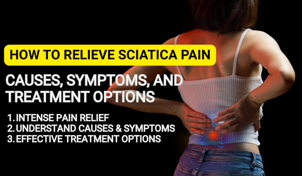 How to Relieve Sciatica Pain